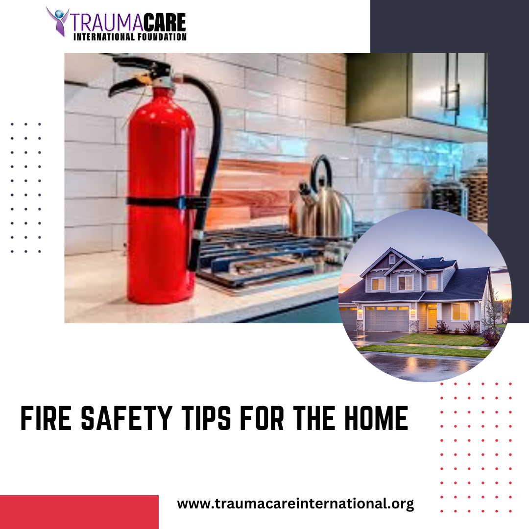 FIRE SAFETY TIPS FOR THE HOME